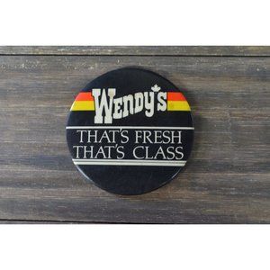 Vintage Wendy's Pin Fresh Class Promo Flair